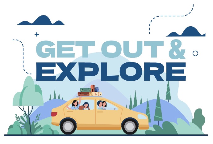 Graphic Showing a family going out to explore with text above it showing Get out and Explore.